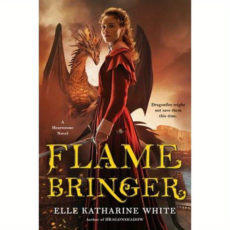 Flamebringer: A Heartstone Novel