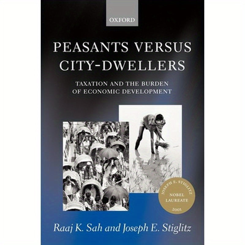 Peasants Versus City-Dwellers: Taxation and the Burden of Economic Development
