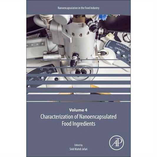 Characterization of Nanoencapsulated Food Ingredients: Volume 4