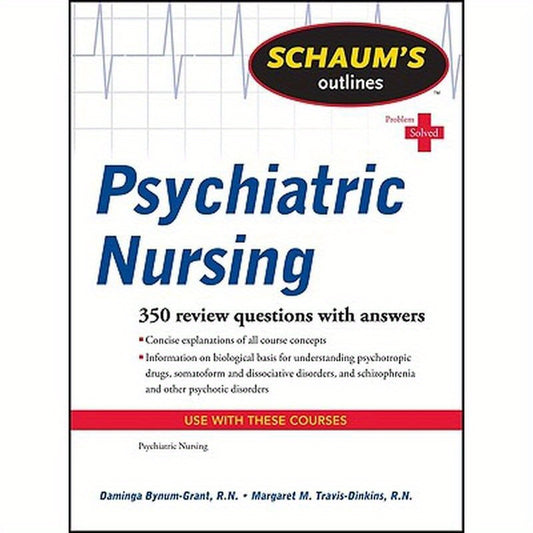 Schaum's Outlines: Psychiatric Nursing