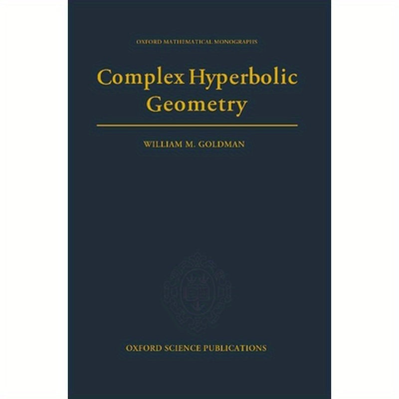 Complex Hyperbolic Geometry