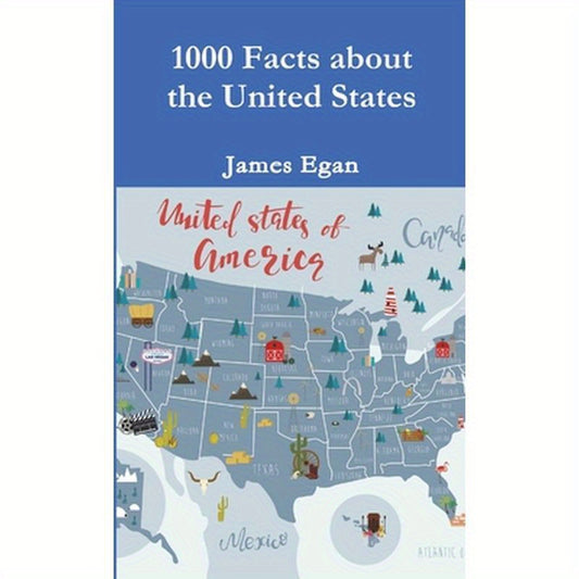1000 Facts about the United States