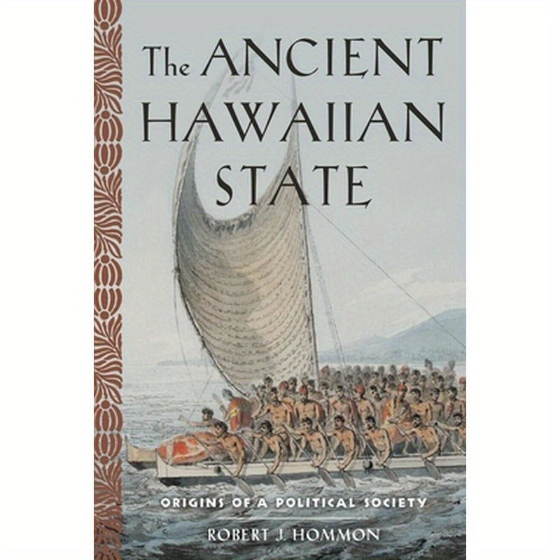 Ancient Hawaiian State: Origins of a Political Society