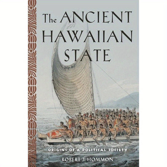 Ancient Hawaiian State: Origins of a Political Society