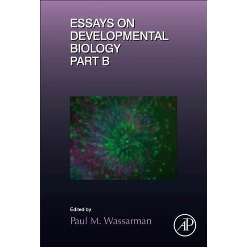 Essays on Developmental Biology Part B: Volume 117
