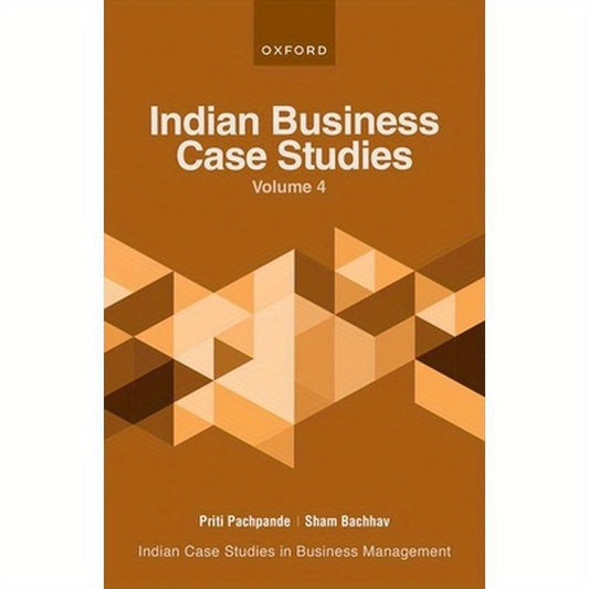 Indian Business Case Studies Volume IV
