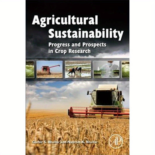 Agricultural Sustainability: Progress and Prospects in Crop Research
