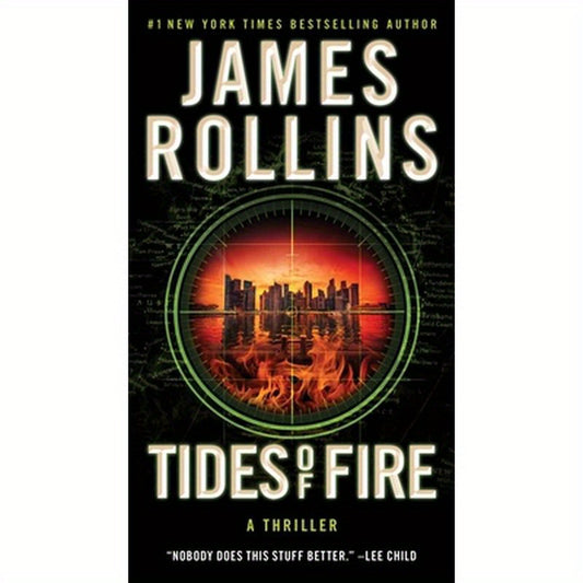 Tides of Fire: A SIGMA Force Novel