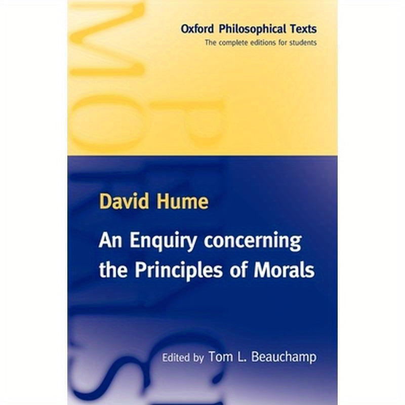 An Enquiry Concerning the Principles of Morals: Oxford Philosophical Texts