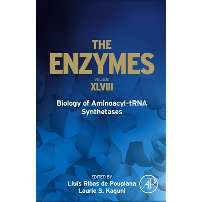Biology of Aminoacyl-Trna Synthetases: Volume 48