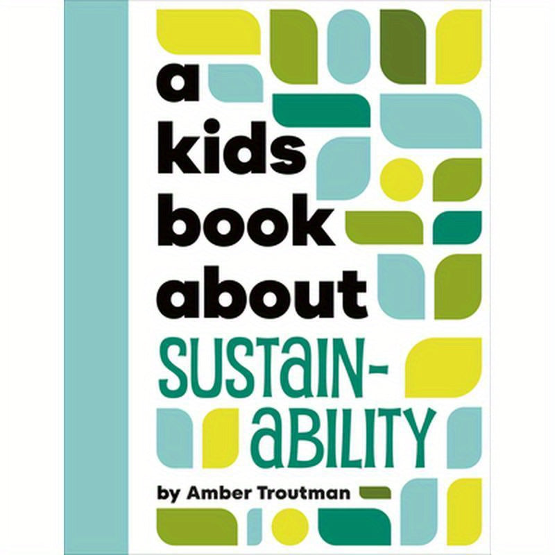 A Kids Book about Sustainability