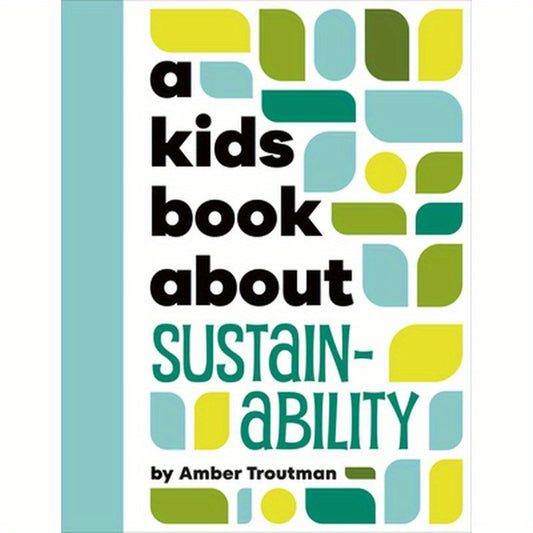 A Kids Book about Sustainability