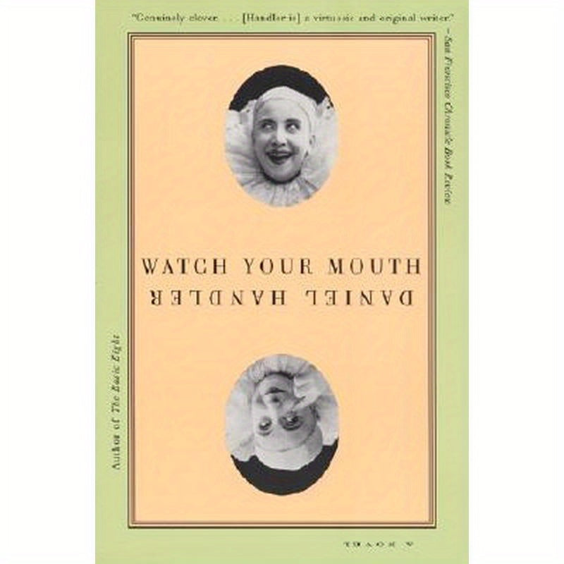 Watch Your Mouth