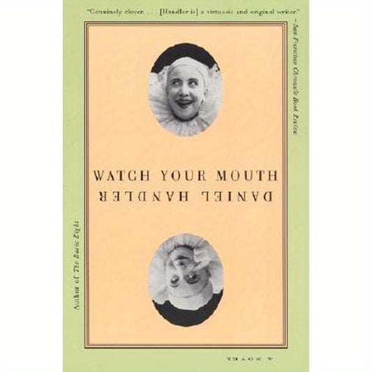 Watch Your Mouth