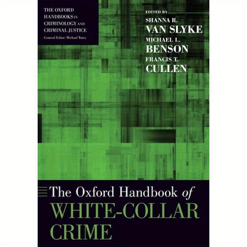 Oxford Handbook of White-Collar Crime