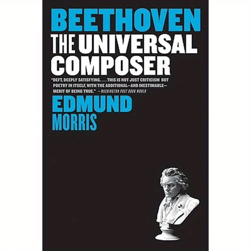 Beethoven: The Universal Composer