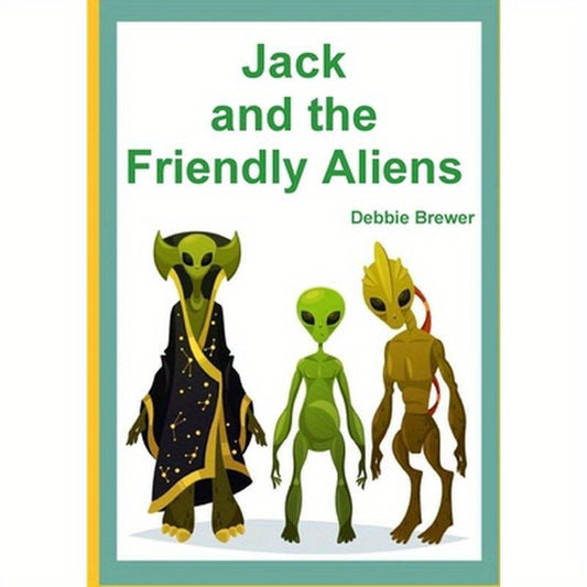 Jack and the Friendly Aliens