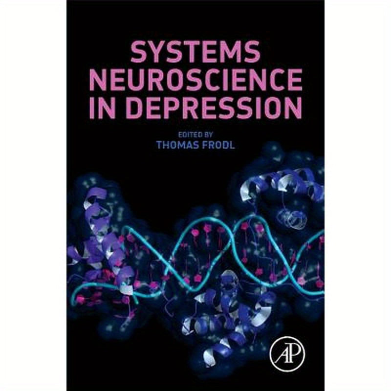 Systems Neuroscience in Depression