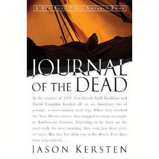 Journal of the Dead: A Story of Friendship and Murder in the New Mexico Desert