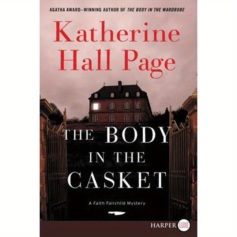 The Body in the Casket: A Faith Fairchild Mystery