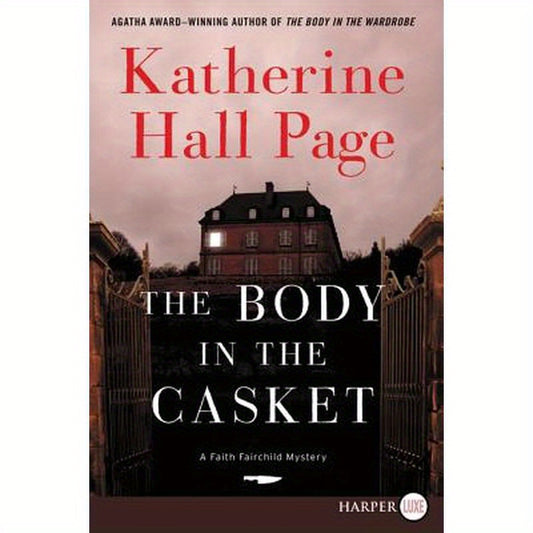 The Body in the Casket: A Faith Fairchild Mystery