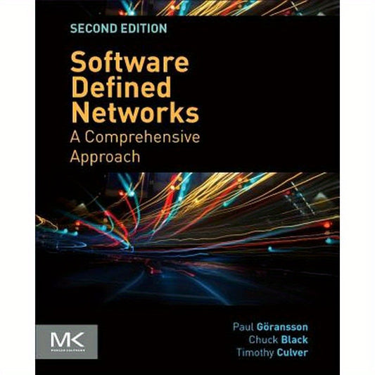 Software Defined Networks: A Comprehensive Approach
