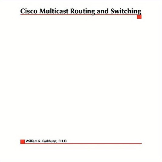 Cisco Multicast Routing