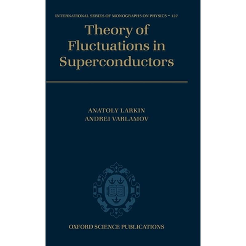 Theory of Fluctuations in Superconductors