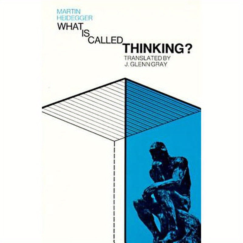 What Is Called Thinking?