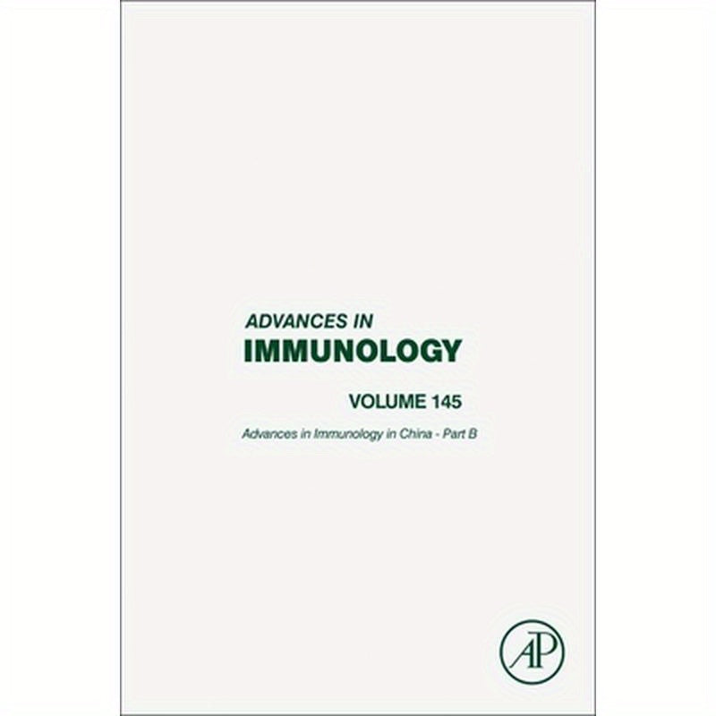 Advances in Immunology in China - Part B: Volume 145
