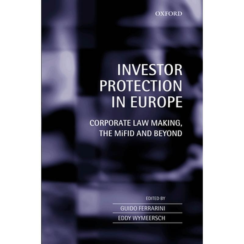 Investor Protection in Europe: Regulatory Competition and Harmonization