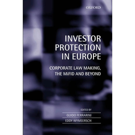 Investor Protection in Europe: Regulatory Competition and Harmonization