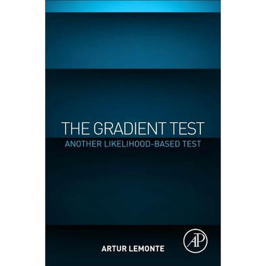 The Gradient Test: Another Likelihood-Based Test