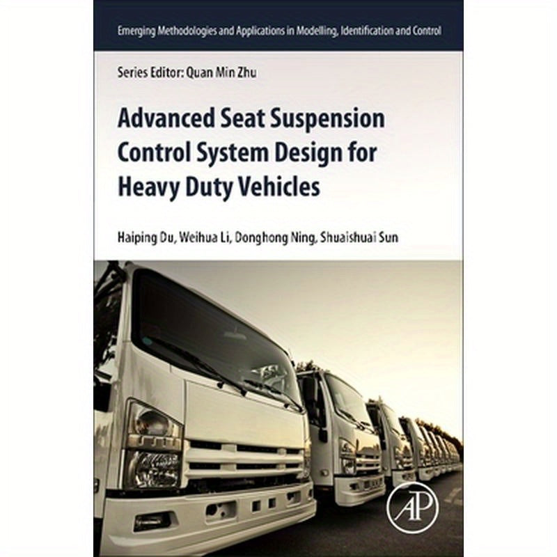 Advanced Seat Suspension Control System Design for Heavy Duty Vehicles
