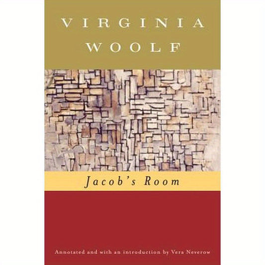 Jacob's Room (Annotated): The Virginia Woolf Library Annotated Edition