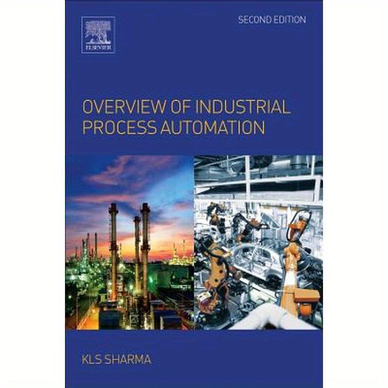 Overview of Industrial Process Automation