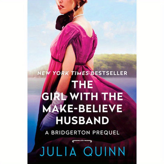 The Girl with the Make-Believe Husband: A Bridgerton Prequel