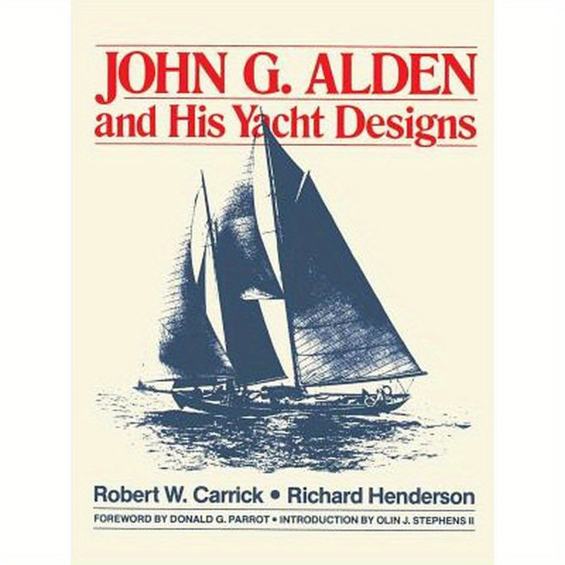 John G. Alden and His Yacht Designs