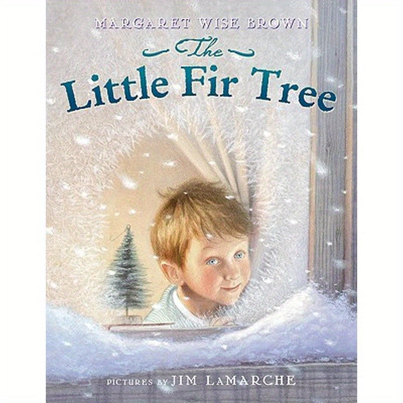 The Little Fir Tree: A Christmas Holiday Book for Kids