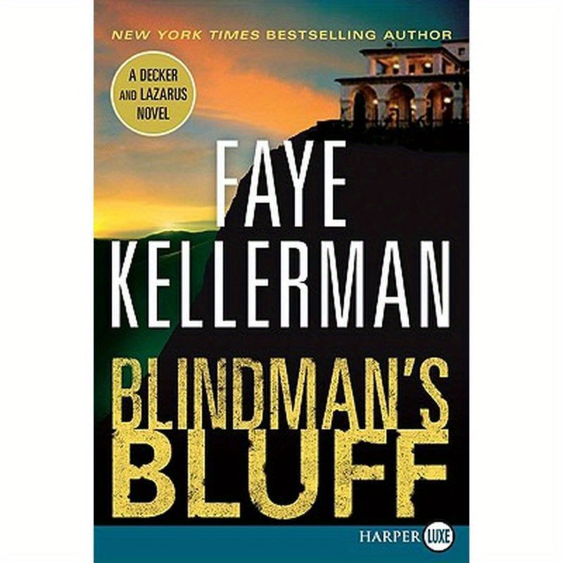 Blindman's Bluff: A Decker and Lazarus Novel