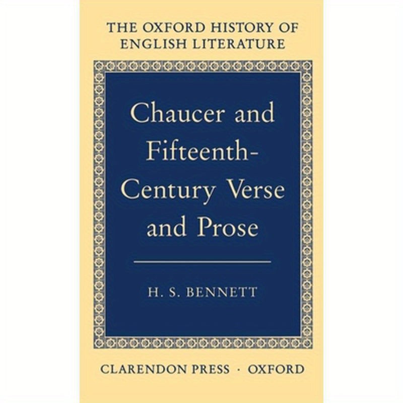 Chaucer and Fifteenth-Century Verse and Prose