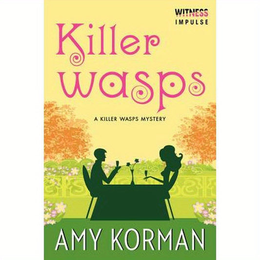 Killer Wasps: A Killer Wasps Mystery