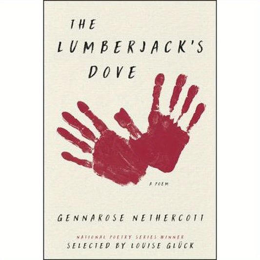 The Lumberjack's Dove: A Poem