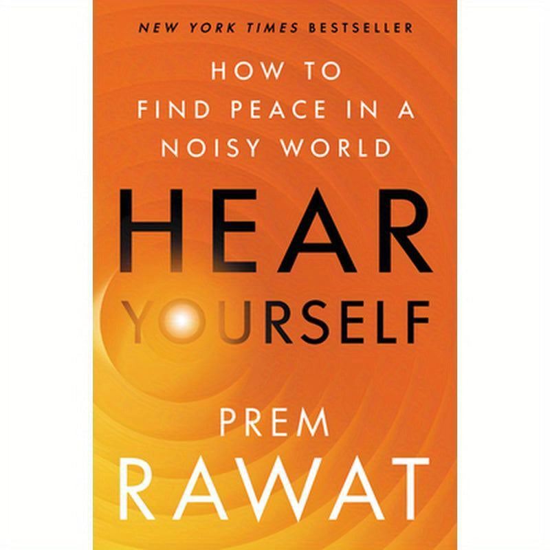 Hear Yourself: How to Find Peace in a Noisy World