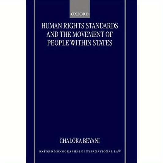 Human Rights Standards and the Free Movement of People Within States