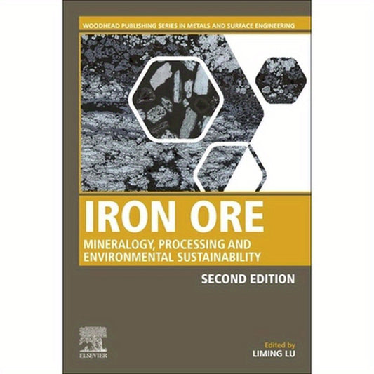 Iron Ore: Mineralogy, Processing and Environmental Sustainability