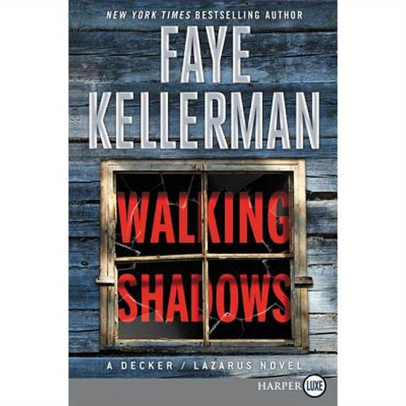 Walking Shadows: A Decker/Lazarus Novel