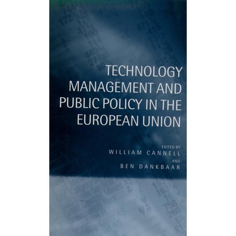 Technology Management and Public Policy in the European Union