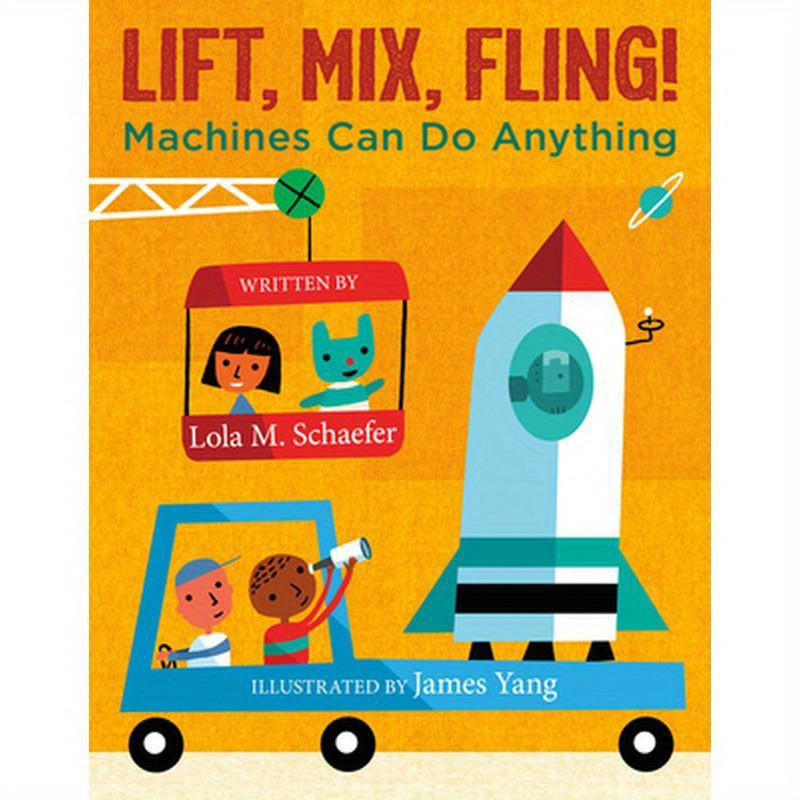 Lift, Mix, Fling!: Machines Can Do Anything