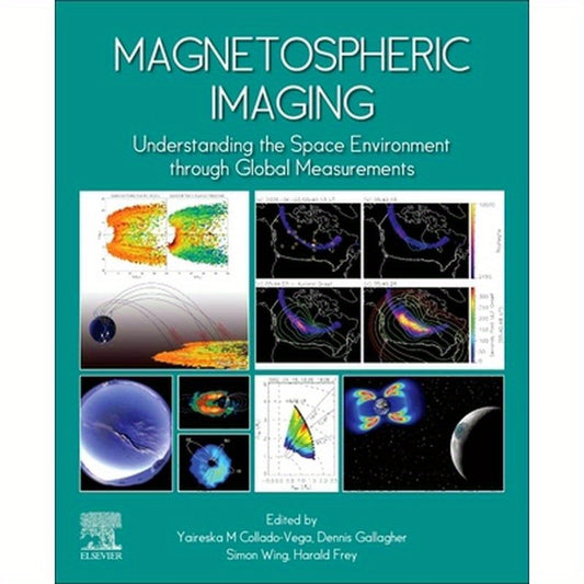 Magnetospheric Imaging: Understanding the Space Environment Through Global Measurements
